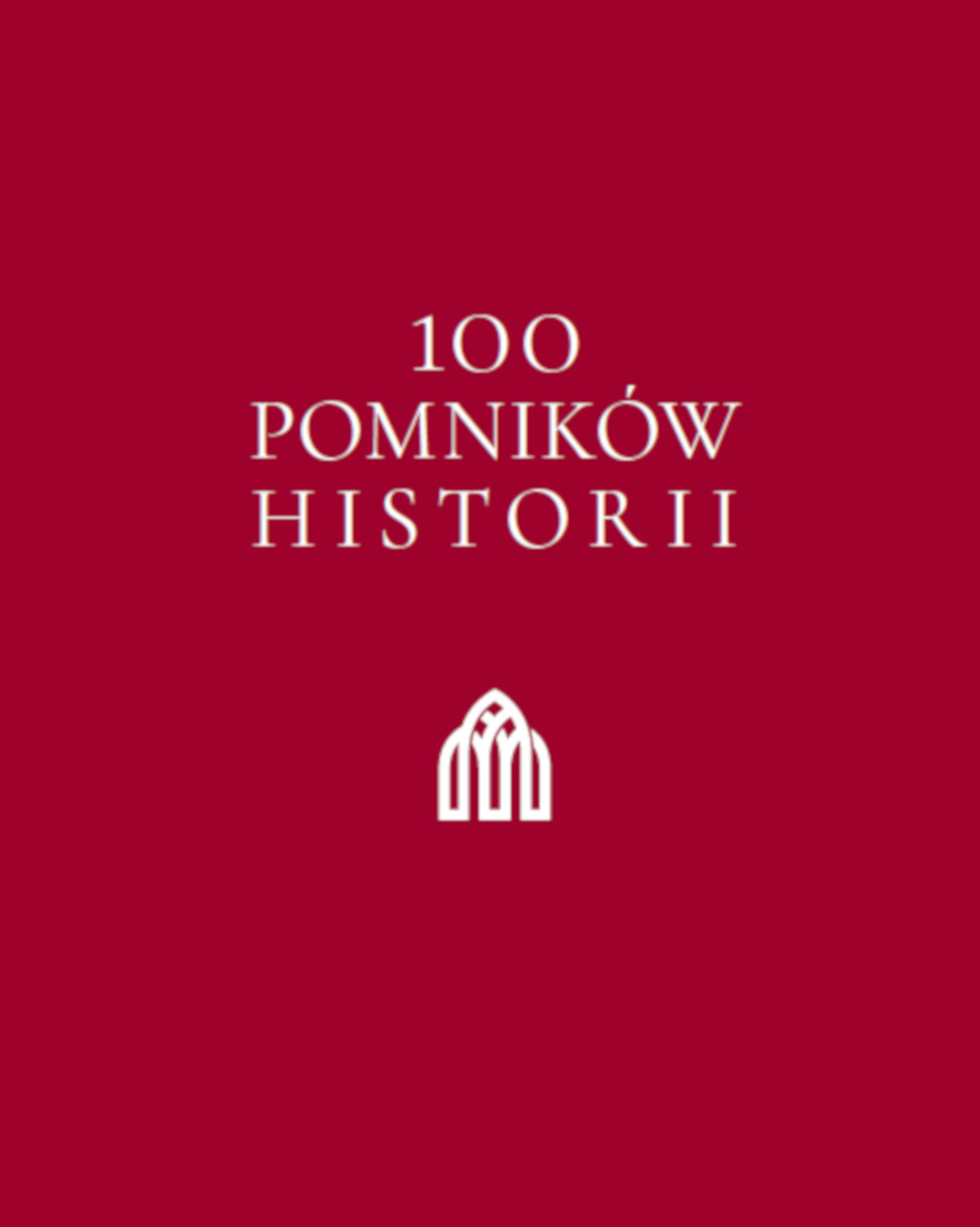 100 pomnikow historii Okładka.jpg